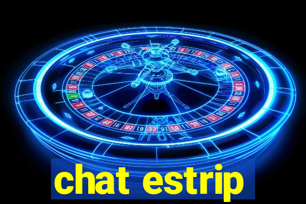 chat estrip